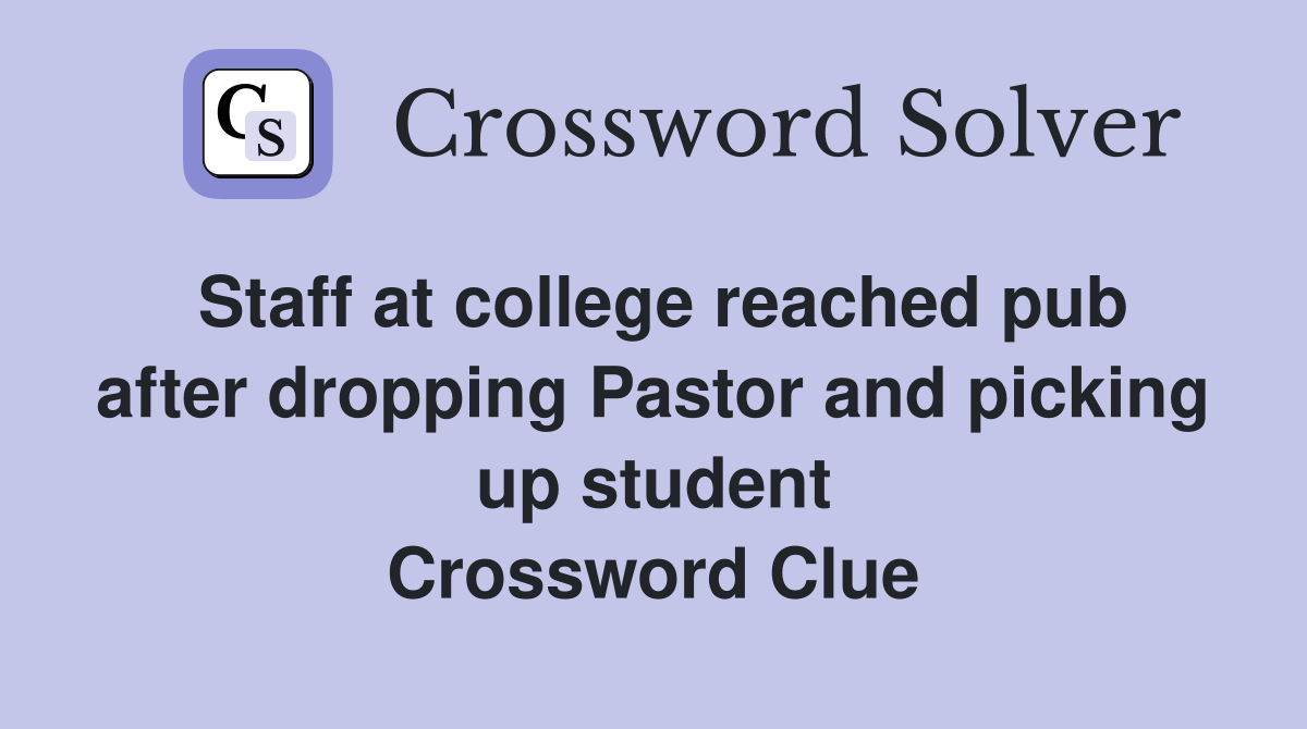 Staff at college reached pub after dropping Pastor and picking up